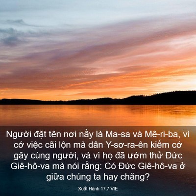 Picture 03 - Xuất Hành 17:7 VIE - Người đặt tên nơi nầy là Ma-sa và - Bible Verse Picture
