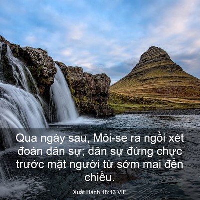 Picture 03 - Xuất Hành 18:13 VIE - Qua ngày sau, Môi-se ra ngồi xét đoán dân - Bible Verse Picture