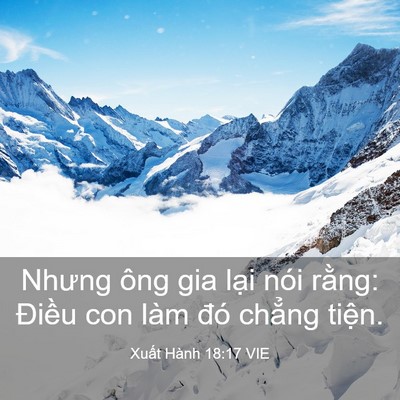 Picture 03 - Xuất Hành 18:17 VIE - Nhưng ông gia lại nói rằng: Điều con - Bible Verse Picture