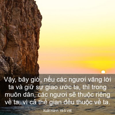 Picture 03 - Xuất Hành 19:5 VIE - Vậy, bây giờ, nếu các ngươi vâng lời - Bible Verse Picture