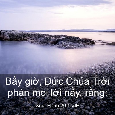 Picture 03 - Xuất Hành 20:1 VIE - Bấy giờ, Đức Chúa Trời phán mọi - Bible Verse Picture