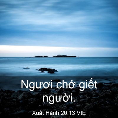 Picture 03 - Xuất Hành 20:13 VIE - Ngươi chớ giết - Bible Verse Picture