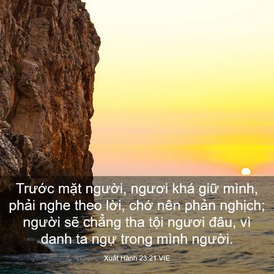 Picture 03 - Xuất Hành 23:21 VIE - Trước mặt người, ngươi khá giữ - Bible Verse Picture