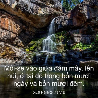 Picture 03 - Xuất Hành 24:18 VIE - Môi-se vào giữa đám mây, lên núi, ở - Bible Verse Picture