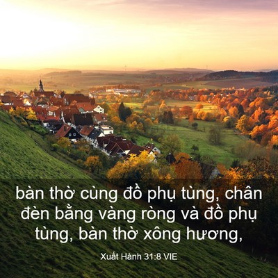 Picture 03 - Xuất Hành 31:8 VIE - bàn thờ cùng đồ phụ tùng, chân đèn - Bible Verse Picture