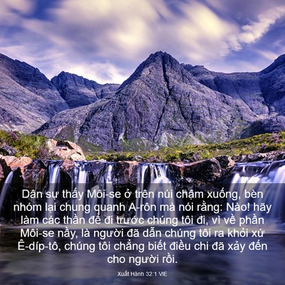 Picture 03 - Xuất Hành 32:1 VIE - Dân sự thấy Môi-se ở trên núi chậm - Bible Verse Picture