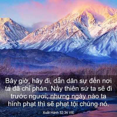 Picture 03 - Xuất Hành 32:34 VIE - Bây giờ, hãy đi, dẫn dân sự đến nơi - Bible Verse Picture