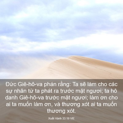 Picture 03 - Xuất Hành 33:19 VIE - Đức Giê-hô-va phán rằng: Ta sẽ làm cho - Bible Verse Picture