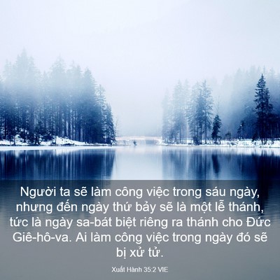 Picture 03 - Xuất Hành 35:2 VIE - Người ta sẽ làm công việc trong sáu - Bible Verse Picture