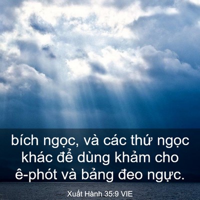 Picture 03 - Xuất Hành 35:9 VIE - bích ngọc, và các thứ ngọc khác để - Bible Verse Picture