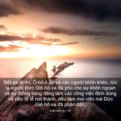 Picture 03 - Xuất Hành 36:1 VIE - Bết-sa-lê-ên, Ô-hô-li-áp và các người - Bible Verse Picture