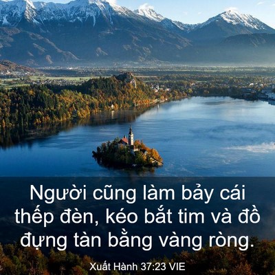 Picture 03 - Xuất Hành 37:23 VIE - Người cũng làm bảy cái thếp đèn, kéo - Bible Verse Picture