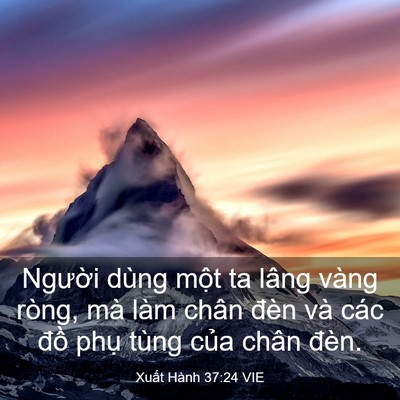 Picture 03 - Xuất Hành 37:24 VIE - Người dùng một ta lâng vàng ròng, mà - Bible Verse Picture