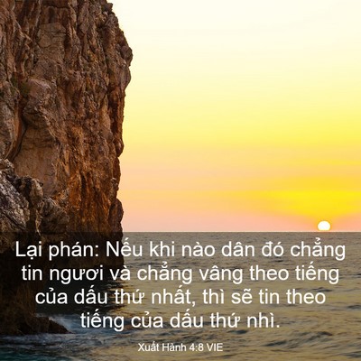 Picture 03 - Xuất Hành 4:8 VIE - Lại phán: Nếu khi nào dân đó chẳng tin - Bible Verse Picture