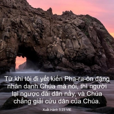 Picture 03 - Xuất Hành 5:23 VIE - Từ khi tôi đi yết kiến Pha-ra-ôn đặng - Bible Verse Picture