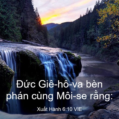 Picture 03 - Xuất Hành 6:10 VIE - Đức Giê-hô-va bèn phán cùng Môi-se - Bible Verse Picture