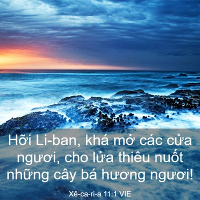Picture 03 - Xê-ca-ri-a 11:1 VIE - Hỡi Li-ban, khá mở các cửa ngươi, cho - Bible Verse Picture