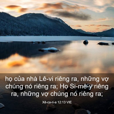 Picture 03 - Xê-ca-ri-a 12:13 VIE - họ của nhà Lê-vi riêng ra, những vợ - Bible Verse Picture