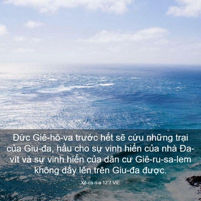 Picture 03 - Xê-ca-ri-a 12:7 VIE - Đức Giê-hô-va trước hết sẽ cứu - Bible Verse Picture