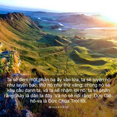 Picture 03 - Xê-ca-ri-a 13:9 VIE - Ta sẽ đem một phần ba ấy vào lửa, ta - Bible Verse Picture