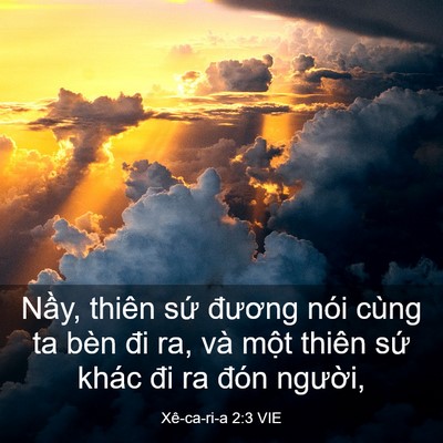 Picture 03 - Xê-ca-ri-a 2:3 VIE - Nầy, thiên sứ đương nói cùng ta bèn - Bible Verse Picture