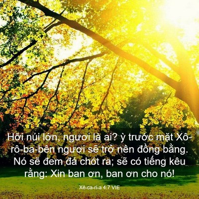 Picture 03 - Xê-ca-ri-a 4:7 VIE - Hỡi núi lớn, ngươi là ai? ỳ trước - Bible Verse Picture
