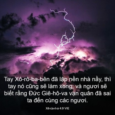 Picture 03 - Xê-ca-ri-a 4:9 VIE - Tay Xô-rô-ba-bên đã lập nền nhà nầy, - Bible Verse Picture