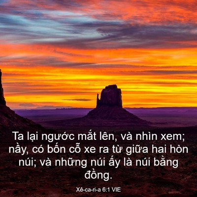 Picture 03 - Xê-ca-ri-a 6:1 VIE - Ta lại ngước mắt lên, và nhìn xem; - Bible Verse Picture