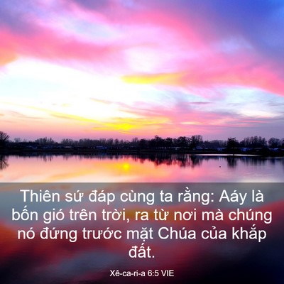Picture 03 - Xê-ca-ri-a 6:5 VIE - Thiên sứ đáp cùng ta rằng: Aáy là bốn - Bible Verse Picture