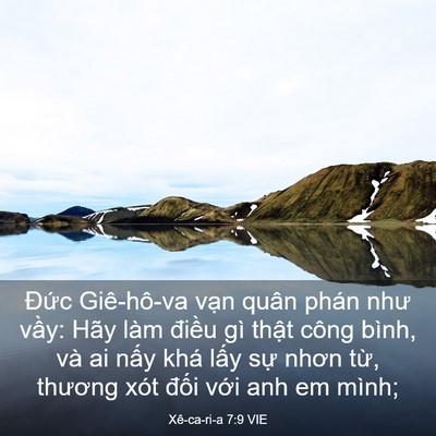 Picture 03 - Xê-ca-ri-a 7:9 VIE - Đức Giê-hô-va vạn quân phán như vầy: - Bible Verse Picture