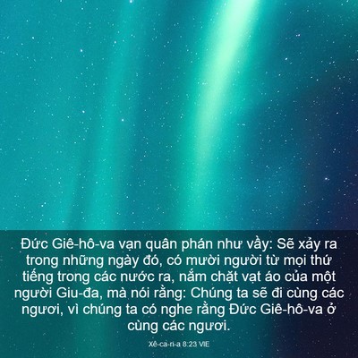 Picture 03 - Xê-ca-ri-a 8:23 VIE - Đức Giê-hô-va vạn quân phán như vầy: - Bible Verse Picture