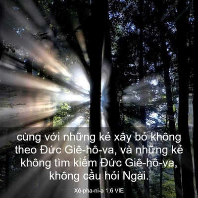 Picture 03 - Xê-pha-ni-a 1:6 VIE - cùng với những kẻ xây bỏ không theo - Bible Verse Picture