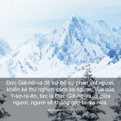 Picture 03 - Xê-pha-ni-a 3:15 VIE - Đức Giê-hô-va đã trừ bỏ sự phán - Bible Verse Picture