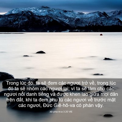 Picture 03 - Xê-pha-ni-a 3:20 VIE - Trong lúc đó, ta sẽ đem các ngươi trở - Bible Verse Picture