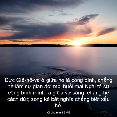 Picture 03 - Xê-pha-ni-a 3:5 VIE - Đức Giê-hô-va ở giữa nó là công - Bible Verse Picture