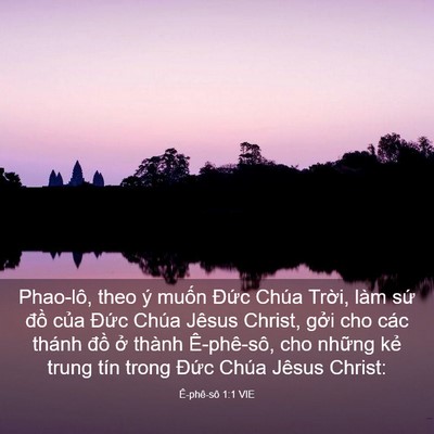 Picture 03 - Ê-phê-sô 1:1 VIE - Phao-lô, theo ý muốn Đức Chúa Trời, - Bible Verse Picture