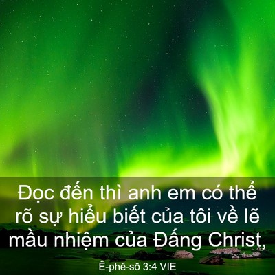 Picture 03 - Ê-phê-sô 3:4 VIE - Đọc đến thì anh em có thể rõ sự - Bible Verse Picture