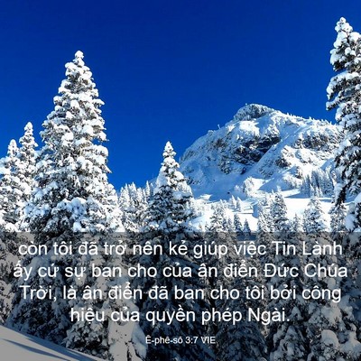 Picture 03 - Ê-phê-sô 3:7 VIE - còn tôi đã trở nên kẻ giúp việc Tin - Bible Verse Picture