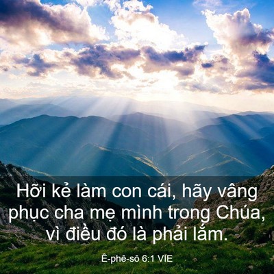 Picture 03 - Ê-phê-sô 6:1 VIE - Hỡi kẻ làm con cái, hãy vâng phục cha - Bible Verse Picture