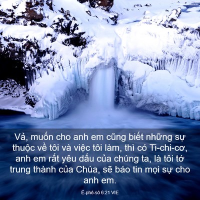 Picture 03 - Ê-phê-sô 6:21 VIE - Vả, muốn cho anh em cũng biết những sự - Bible Verse Picture
