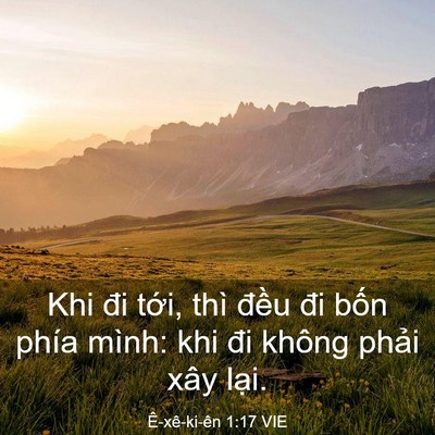 Picture 03 - Ê-xê-ki-ên 1:17 VIE - Khi đi tới, thì đều đi bốn phía mình: - Bible Verse Picture