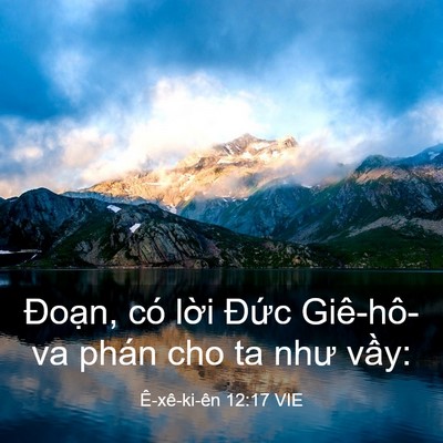 Picture 03 - Ê-xê-ki-ên 12:17 VIE - Đoạn, có lời Đức Giê-hô-va phán cho - Bible Verse Picture