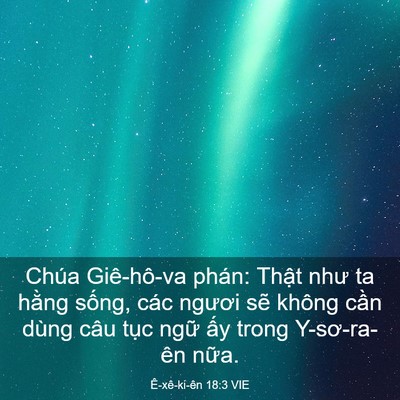 Picture 03 - Ê-xê-ki-ên 18:3 VIE - Chúa Giê-hô-va phán: Thật như ta hằng - Bible Verse Picture