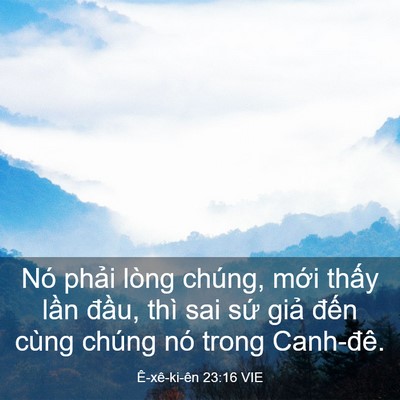 Picture 03 - Ê-xê-ki-ên 23:16 VIE - Nó phải lòng chúng, mới thấy lần - Bible Verse Picture