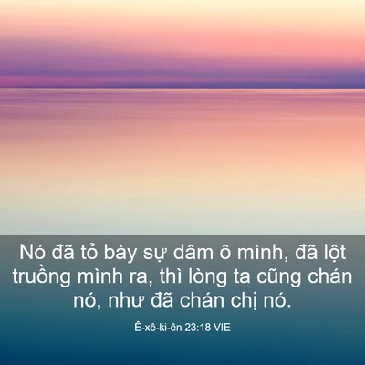 Picture 03 - Ê-xê-ki-ên 23:18 VIE - Nó đã tỏ bày sự dâm ô mình, đã lột - Bible Verse Picture