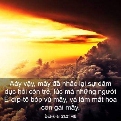 Picture 03 - Ê-xê-ki-ên 23:21 VIE - Aáy vậy, mầy đã nhắc lại sự dâm - Bible Verse Picture