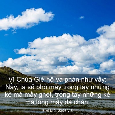Picture 03 - Ê-xê-ki-ên 23:28 VIE - Vì Chúa Giê-hô-va phán như vầy: Nầy, ta - Bible Verse Picture