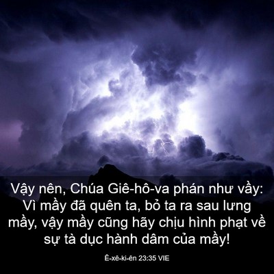 Picture 03 - Ê-xê-ki-ên 23:35 VIE - Vậy nên, Chúa Giê-hô-va phán như vầy: - Bible Verse Picture