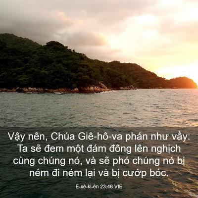 Picture 03 - Ê-xê-ki-ên 23:46 VIE - Vậy nên, Chúa Giê-hô-va phán như vầy: - Bible Verse Picture