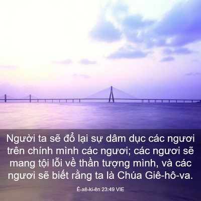 Picture 03 - Ê-xê-ki-ên 23:49 VIE - Người ta sẽ đổ lại sự dâm dục các - Bible Verse Picture